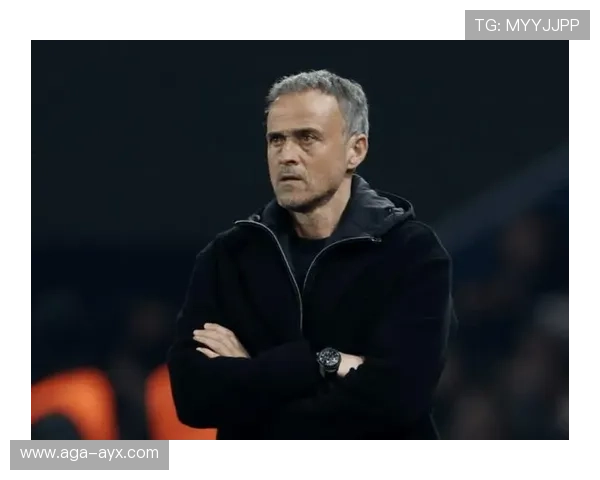 恩里克战术成熟度提升,球队表现焕然一新引关注 恩里克战术成熟度提升,球队表现焕然一新引关注